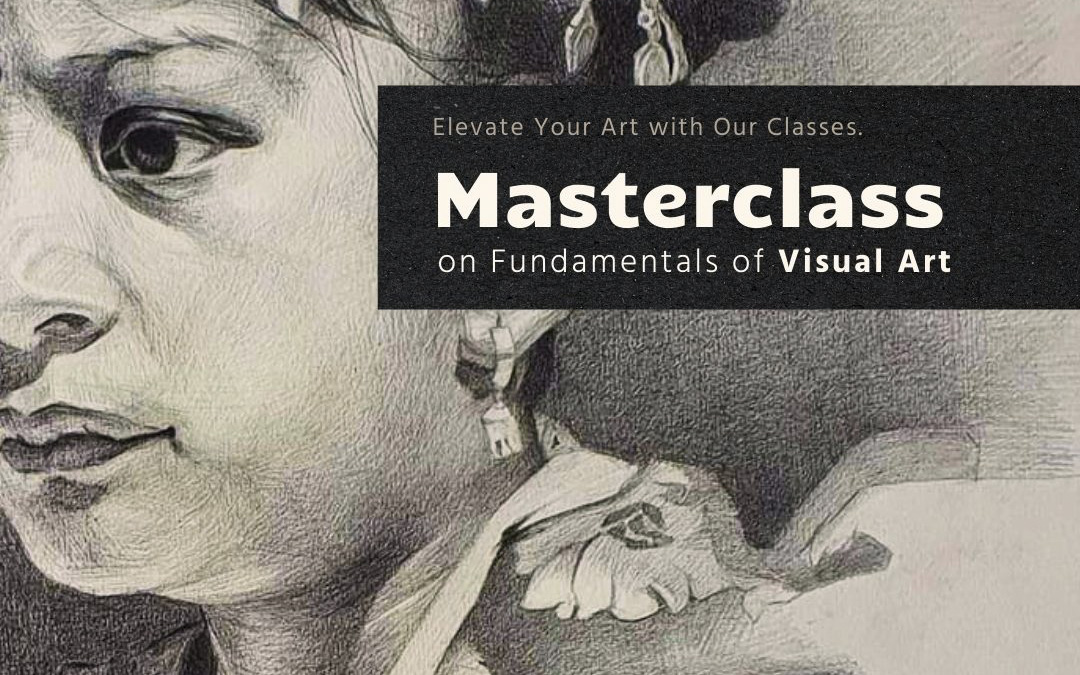 Masterclass on Fundamentals of Visual Art (Apply Now) post thumbnail image